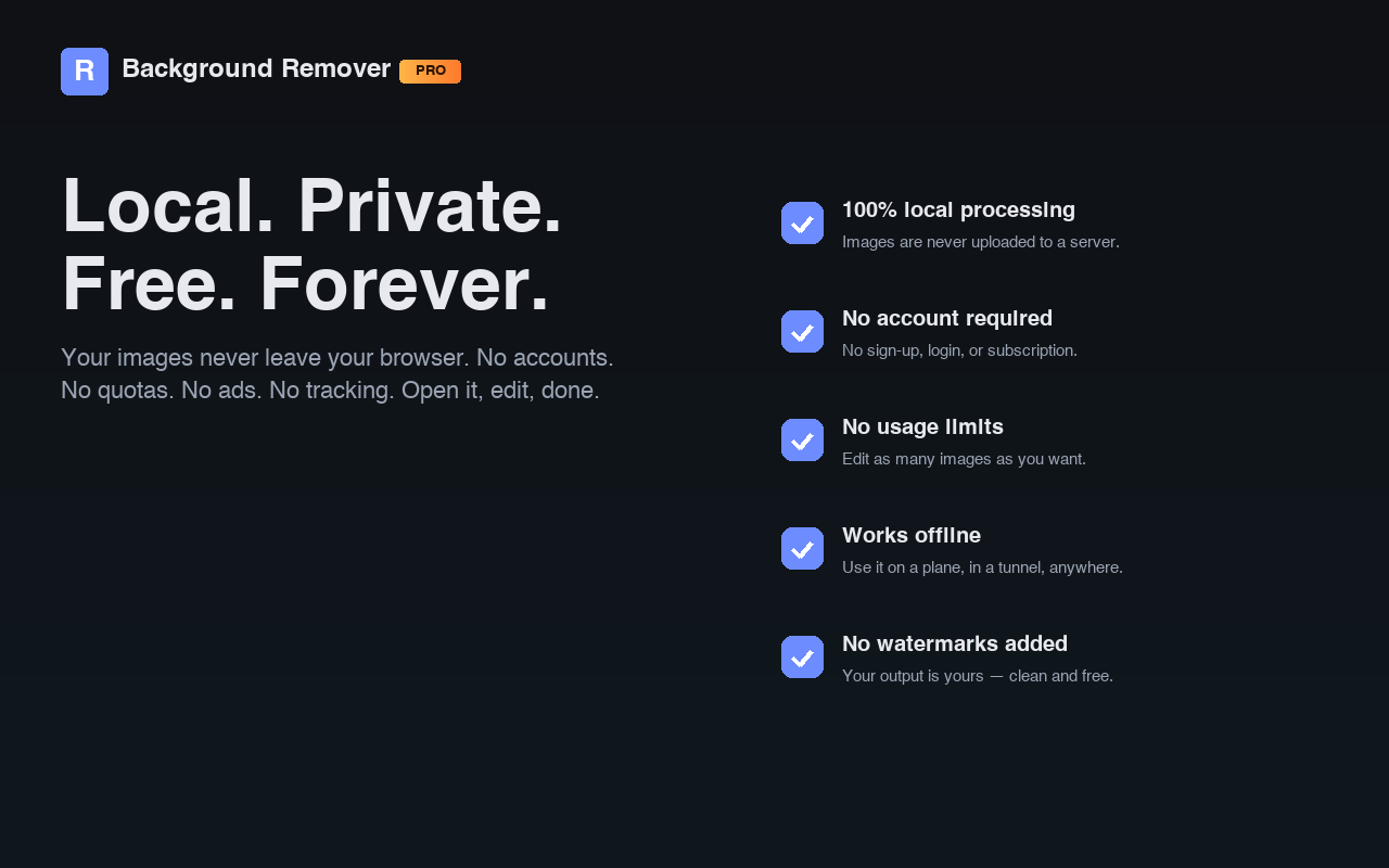 Local. Private. Free. Forever.